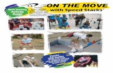 ON THE MOVE - Speed Stacks · SKILL-RELATED FITNESS Activities Agility & Coordination Shuttle Run, Agility Slide, Down-Under Agility Balance Balance Boards, Exercise Ball Challenge,