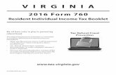 Resident Individual Income Tax Booklet · 2614089 WEB Rev. 09/16. VIRGINIA. 2016 Form 760. Resident Individual Income Tax Booklet. . We all have roles to play in preventing . refund