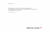 Brocade Virtual Traffic Manager: Compliance with the ... · Brocade Virtual Traffic Manager: Compliance with the Security Technical Guidelines (STIG) 1 Preface Read this preface for