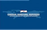 Caesar Shipping (German) - Shipserv · Email : info@scship.com.cn Caesar Shipping Services Representative Of˜ce (Germany) ... Singapore 199591 Tel : +65-6820 3125 Mr. John Wee MP