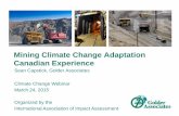 Mining Climate Change Adaptation Canadian Experience Adaptation Canadian Experience 24March15.pdf · climate and its impacts can affect the mining industry ... Meliadine gold project