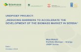 PowerPoint Presentation, English, blank · UNDP/GEF PROJECT: „REDUCING BARRIERS TO ACCELERATE THE DEVELOPMENT OF THE BIOMASS MARKET IN SERBIA“ Maja Matejić Portfolio Manager
