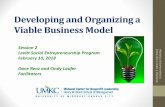 Developing and Organizing a Viable Business Model · But not in a single cycle linear process: a strong venture development process will involve multiple iterations, gaining refinement