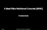 6 Steel Fibre Reinforced Concrete - ethz.ch · • Fibres reduce the crack spacing and crack width, thereby improving serviceability and durability • Currently used SFRC mixes exhibit