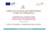 LARGE-SCALE SOLAR AIR CONDITIONING PLANT OF …six6.region-stuttgart.de/sixcms/media.php/773/Solar-thermal-plant-Cerdanyola2.pdf · 1 meeting polycity - tarragona - 14/06/06 large-scale
