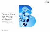 Own the Future with Artificial Intelligence - Teratec TERATEC... · 20170617_TERATEC - AI_v7.pptx 2 At Roland Berger, we help our clients to Own the future Source: Roland Berger V…Volatile