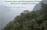 Conservation and Management of Nature Reserves in Jiangxi ... · Conservation and Management of Nature Reserves in Jiangxi Province. Jiangxi Academy of Environmental Sciences. Hu