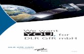 We want YOU, for DLR GfR mbH · 4 DLR GfR mbH 5 Preface Preface. Dear Readers, Over the last few years, DLR GfR mbH has establis-hed itself as a competent partner in the European