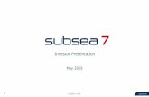PowerPoint Presentation · 2 © Subsea 7 - 2019 subsea7.com Index What we do Our differentiators Our priorities Our outlook Our financials Appendix
