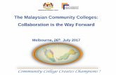 The Malaysian Community Colleges: Collaboration is the Way ... · A collaborative project between PETRONAS, Yayasan Salam Malaysia, Bukit Raya Village Working Committee and Hulu Langat