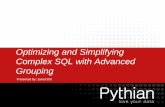 Optimizing and Simplifying Complex SQL with Advanced Groupingnocoug.org/download/2017-08/NoCOUG_201708_Still_Advanced_Grouping.pdf · Optimizing and Simplifying Complex SQL with Advanced