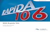 KBA Rapida 106 - dominov-bg.com · KBA Rapida 106 | 3 Whether for commercial or packaging printing, for labels or one of the many special applications, the Rapida 106 offers configuration