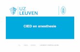 CIED en anesthesie - uzleuven.be Willems.pdf · PM rapport beschikbaar? - 09/12/13 - Mindjet. Preop ICD • Onmiddellijk preop ICD therapie inactiveren • Zo nodig met magneetapplicatie
