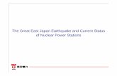 The Great East Japan Earthquake and Current Status of ... · 1 Table of contents 1. Overview of Earthquake, Tsunami and Nuclear Accident 2. Completion of the Roadmap towards Restoration