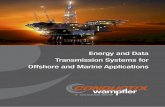 Energy and Data Transmission Systems for Offshore and ... Offshore and... · AEx Our Experience in the Offshore and Marine Industries Conductix-Wampfler has been active in the Offshore