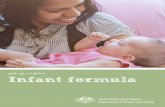 Infant formula - health.gov.au · 1 Healthy foods strong kids1-5 years 1 Good drinks for our kids 1 Get moving 1-5 years 1 Get moving birth to 1 year 1 Breastfeeding strong mums strong