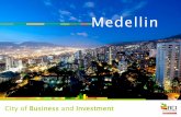 Medellin - Outsource2LAC · Content 1. Medellin, city of business and investment. 2. Human talent. 3. Innovation. 4. Agency of Cooperation and Investment of Medellin and the Metropolitan