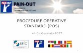 PROCEDURE OPERATIVE STANDARD (POS)pain-out.med.uni-jena.de/sites/painout/files/PAIN OUT EFIC project... · Se un/a paziente non può prestare il consenso 2.61 FASE 2 Chiedere il consenso: