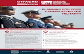 PLANNING FOR YOUR CAREER AFTER THE MILITARY? · MICHAEL SCHOENECK NATIONAL PROGRAM MANAGER | O2O INSTITUTE FOR VETERANS AND MILITARY FAMILIES T 315.727.0548 E meschoen@syr.edu *O2O