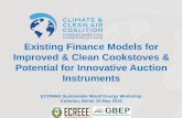 Existing Finance Models for Improved & Clean Cookstoves ... · Existing Finance Models for Improved & Clean Cookstoves & Potential for Innovative Auction Instruments ECOWAS Sustainable
