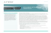 EX4300 Ethernet Switch - allfirewalls · DATASHEET 1 Product Description The Juniper Networks® EX4300 line of Ethernet switches with Virtual Chassis technology combines the carrier-class