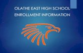 OLATHE EAST HIGH SCHOOL ENROLLMENT INFORMATIONteachers.olatheschools.com/oecounseling/files/2018/02/2019-Enrll-PPT-for-Parent... · TRYOUT COURSES Most tryouts for special courses