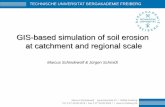 GIS-based simulation of soil erosion at catchment and ... · The projects „Erosion 3D Saxony“ & „Phosphorous inputs in surface waters in Saxony“where founded by Saxonian State