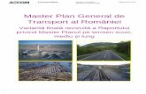 Master Plan General de Transport al României - mt.ro I master plan final.pdf · între AECOM Ingenieria SRL şi Client. Orice informaţie furnizată de părţi terţe la care se