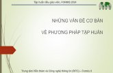 NHỮNG VẤN ĐỀ CƠ BẢN VỀ PHƯƠNG PHÁP GIẢNG DẠYformis.vnforest.gov.vn/documents/18/186497/5-Phuong+phap+tap+huan_TOT... · NHỮNG VẤN ĐỀ CƠ BẢN VỀ PHƯƠNG