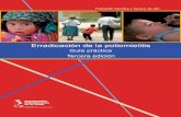Erradicación de la poliomielitis, Guía práctica 2005 - 3ra ...cidbimena.desastres.hn/docum/ops/libros/guiapractica_polio.pdf · la fiebre amarilla, la difteria, la tos ferina,