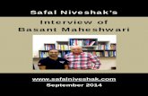 Interview of Basant Maheshwari · Harshad Mehta was a great Pied Piper for the Indian community, because everybody got attracted to stocks in his era. So I had no objective as to