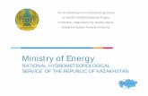 Ministry of Energy - jma.go.jp · Kazakhstan is prone to a variety of natural disasters: strong winds, abnormal cold and abnormal heat, drought, heavy rainfall, blizzards, dust storms.