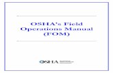 OSHA’s Field Operations Manual (FOM) - ppsa.org · the prior Field Operations Manual, CPL 02-00-045, which are still in effect. The one remaining part of the prior Field Operations
