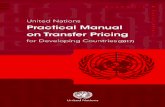 (2017)mnetax.com/wp-content/uploads/2017/04/UN-2017-Manual-TP.pdf · iii Foreword to the Second Edition (2017) PRACTICAL MANUAL ON TRANSFER PRICING FOR DEVELOPING COUNTRIES This second