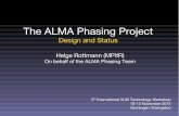 The ALMA Phasing Project - jive.nl The ALMA Phasing Project VLBI: Large increase in sensitivity and resolution Will reach a few tens of μarcsec!! Baseline sensitivity increase by