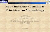 Presented by Mr. Rob Maline Insensitive Munitions Office ... · Naval Ordnance Safety & Security Activity INSENSITIVE MUNITIONS Presented by Mr. Rob Maline Insensitive Munitions Office