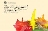 The Chronic and the Entrenched: Ethno-religious Violence ...ices.lk/wp-content/uploads/2018/04/The-Chronic-and-the-Entrenched-Mr... · Dr. Godfrey Gunatilleke, Dr. Nimal Gunatilleke,