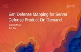 Esri Defense Mapping for Server: Defense Product On Demandproceedings.esri.com/library/userconf/proc17/tech-workshops/tw_2112-338.pdf · Esri Defense Mapping Authoritative Content