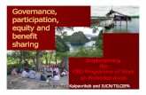Governance, participation, equity and benefit sharing · Governance, participation, equity and benefit sharing Implementing the CBD Programme of Work on Protected Areas Ashish Kothari,