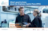 What’s good to know about the Employee Capital Plans (PPK) · | 1 What’s good to know about the Employee Capital Plans (PPK) It actually pays off  Information for employees