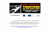 I III European Match Day against Hunger – Football fileI III European Match Day against Hunger – Football Matches Match Day Against Hunger is played in 150 stadiums in 15 countries,