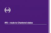 IPD route to Chartered status - exclusive.iosh.comexclusive.iosh.com/media/2670/ipd-route-to-cmiosh-northern-ireland...IPD process Final stages to becoming a Chartered member Preparation