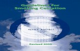116710 - Smoking Cessation - Ministry of Health NZfile/guidelines-for-smoking-cessation.pdf · 1 Guidelines for Smoking Cessation “Remember, smokers aren’t the problem. Tobacco