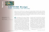 CAPTCHA Design - prof-jeffyan.github.io · CAPTCHA Design MARCH/APRIL 2012 45 • It’s appealing and can make CAPTCHA chal - lenges interesting. • It can facilitate recognition,