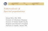 Tuberculosis & Special populations - National-Academies.org/media/Files/Activity Files/Research... · Tuberculosis & Special populations Sonya Shin, MD, MPH Division of Infectious