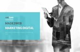 MADE2WEB MARKETING DIGITAL · Os nossos cursos de Marketing Digital* são únicos no mercado. Damos aos nossos formandos as Damos aos nossos formandos as ferramentas chave-na-mão