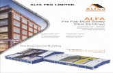 Pre Fab Multi Storey Steel Buildings - alfapebltd.com · Ÿ Detailing is carried out by the steelwork contractor and all design information is integrated into a client's Building