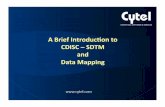 A Brief Introducon to CDISC – SDTM and Data Mapping · (LAB) Protocol Representation (PR) Standard for Exchange of Nonclinical Data (SEND) Case Report Tabulation Data Definition