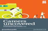 Ca reers uncovered - University of Salford · 4 | Introduction Introduction Working on Guardian Careers over the past few months has really opened my eyes to the complex challenges