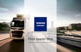 Third quarter 2018 - volvogroup.com · Financial information for 2017 is restated due to implementation of IFRS 15 . Volvo Group Third quarter 2018 3 2018-10-19 Volvo Group VOLUME